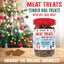 Holiday Meat Treats 1.5 Pounds